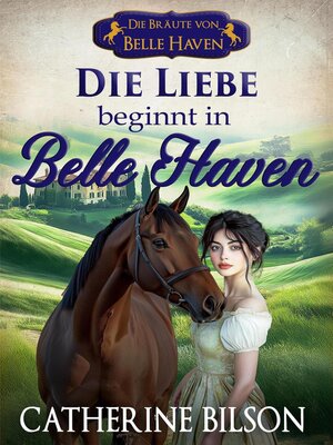 cover image of Die Liebe beginnt in Belle Haven